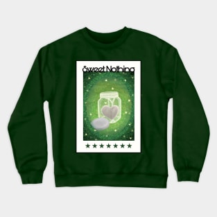 SWEET NOTHING CARD Crewneck Sweatshirt